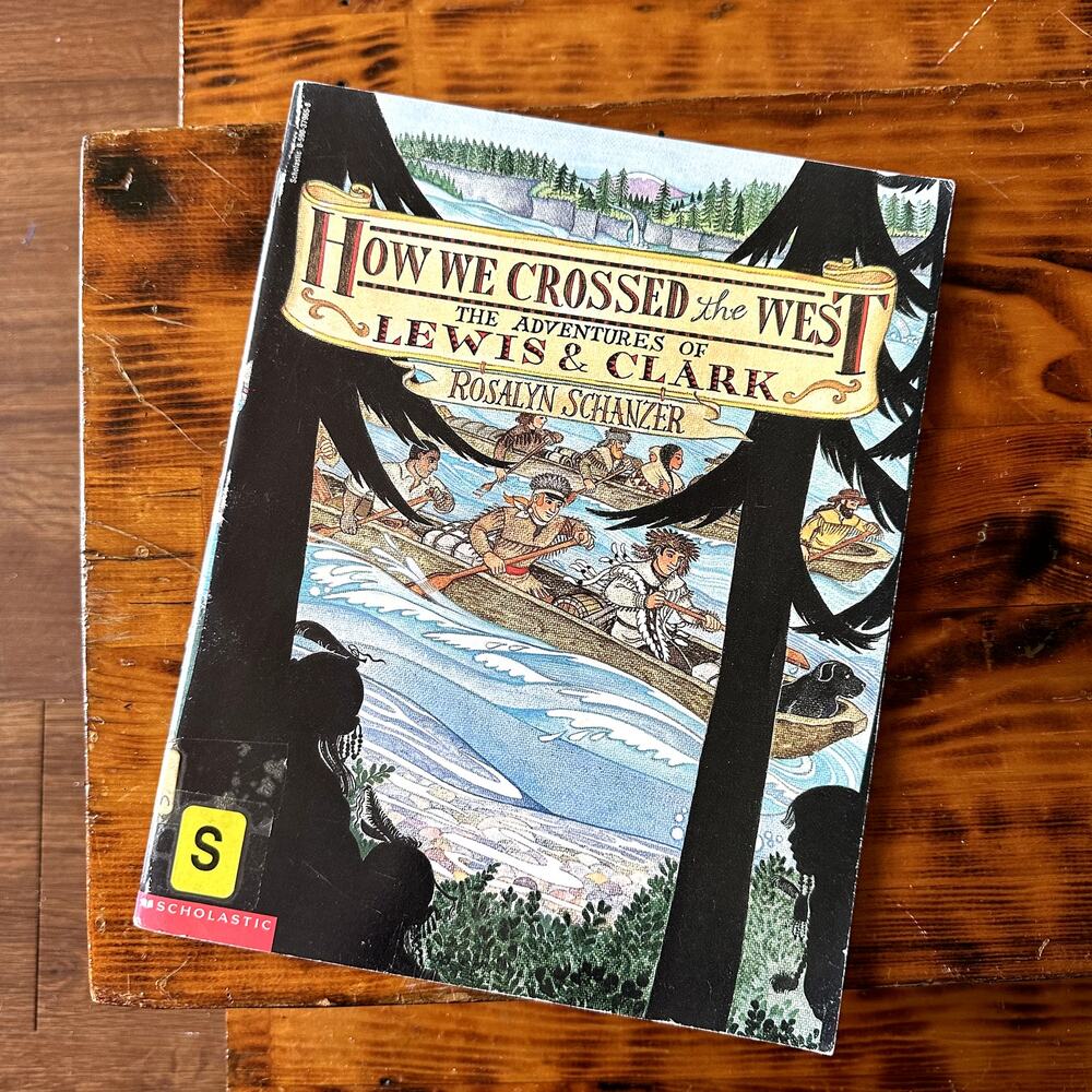Vintage 1998 How We Crossed The West The Adventures Of Lewis & Clark Book